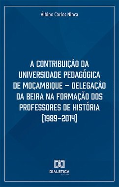Cover A Contribuição da Universidade Pedagógica de Moçambique (eBook, ePUB)