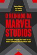 O reinado da Marvel Studios (eBook,... - Bild 1