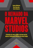 O reinado da Marvel Studios (eBook, ePUB)