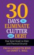 30 Days to Eliminate Clutter and Debt... - Bild 1