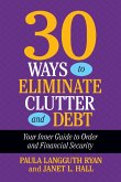 30 Ways to Eliminate Clutter and Debt (eBook, ePUB)