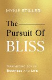 The Pursuit of Bliss (eBook, ePUB)
