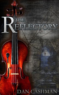 The Reflectory (eBook, ePUB) - Cashman, Dan