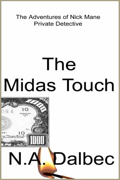 Cover The Adventures of Nick Mane, Private Detective - The Midas Touch (eBook, ePUB)
