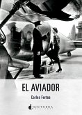 El aviador (eBook, ePUB)