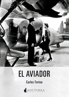 El aviador (eBook, ePUB) - Fortea, Carlos