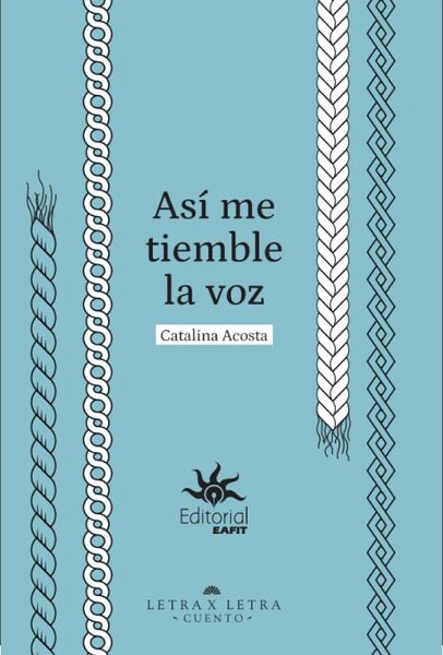 Así me tiemble la voz (eBook, ePUB)