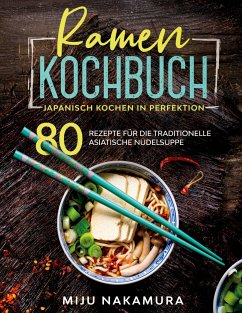 Ramen Kochbuch - Nakamura, Miju