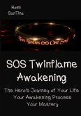 SOS Twinflame Awakening - The Hero's Journey of Your Life - Your Awakening Process - Your Mastery