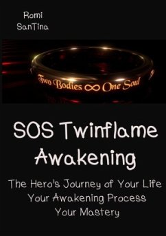SOS Twinflame Awakening - The Hero's Journey of Your Life - Your Awakening Process - Your Mastery - SanTina, Romi