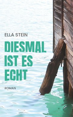 Diesmal ist es echt - Stein, Ella