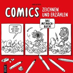 Comics zeichnen und erzählen - Dietrich, Nina