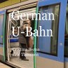 German U-Bahn - Bild 1