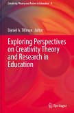 Exploring Perspectives on Creativity Theory and Research in Education