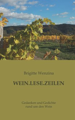 WEIN.LESE.ZEILEN - Wenzina, Brigitte