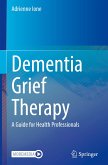 Dementia Grief Therapy