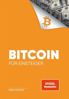 Bitcoin für Einsteiger - Bühler, Marco