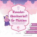 Ramadan-Abenteuerheft für Mädchen   Ramadan Aktivitätenheft   Islamische Kinderbücher   Ramadan Bücher