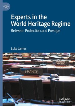 Experts in the World Heritage Regime - James, Luke