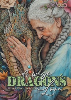 A wise Dragon´s Love Coloring Book for Adults - Publishing, Monsoon;Grafik, Musterstück