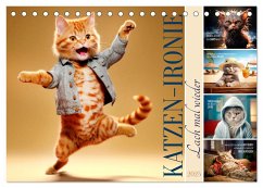 KATZEN-IRONIE Lach mal wieder (Tischkalender 2025 DIN A5 quer), CALVENDO Monatskalender