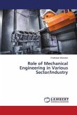 Role of Mechanical Engineering in Various Sector/Industry