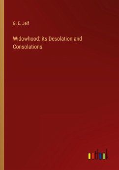 Widowhood: its Desolation and Consolations