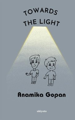 Towards the Light - Anamika Gopan