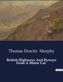 British Highways And Byways From A Motor Car