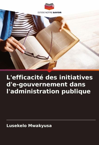 L'efficacité des initiatives d'e-gouvernement dans l'administration publique