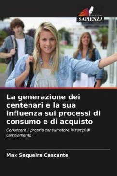 La generazione dei centenari e la sua influenza sui processi di consumo e di acquisto - Sequeira Cascante, Max
