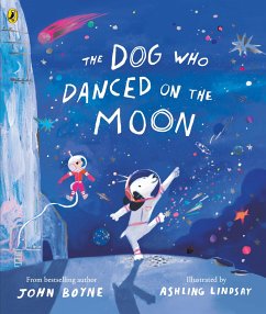 The Dog Who Danced on the Moon - Boyne, John