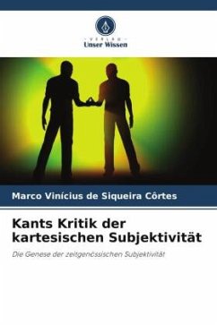 Kants Kritik der kartesischen Subjektivität - de Siqueira Côrtes, Marco Vinícius