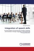 Integration of speech skills