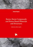 Boron, Boron Compounds and Boron-Based Materials and Structures