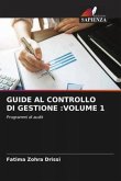 GUIDE AL CONTROLLO DI GESTIONE :VOLUME 1