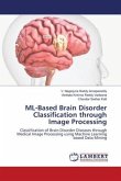 ML-Based Brain Disorder Classification through Image Processing