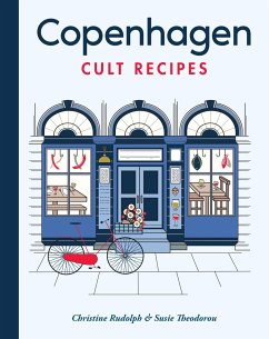 Copenhagen Cult Recipes - Theodorou, Susie; Rudolph, Christine