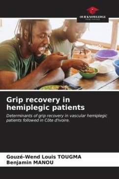 Grip recovery in hemiplegic patients - TOUGMA, Gouzé-Wend Louis;MANOU, Benjamin