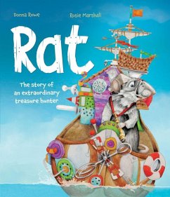 Rat - The Story of an Extraordinary Treasure Hunter - Rowe, Donna