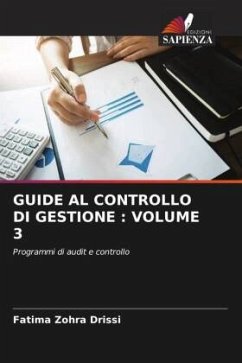 GUIDE AL CONTROLLO DI GESTIONE : VOLUME 3 - Drissi, Fatima Zohra