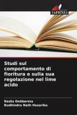 Studi sul comportamento di fioritura e sulla sua regolazione nel lime acido