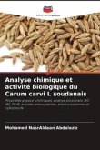 Analyse chimique et activité biologique du Carum carvi L soudanais