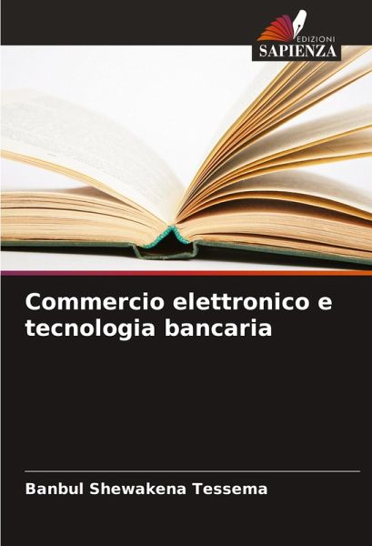 Commercio elettronico e tecnologia bancaria Commercio elettronico e tecnologia bancaria