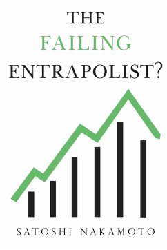 The Failing Entrapolist - Nakamoto, Satoshi