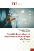 Fiscalité d¿exception en République démocratique du Congo
