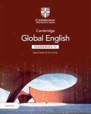 Cambridge Global English Coursebook 10 with Digital Access (2 Years) - Carter, Katia; Carter, Tim