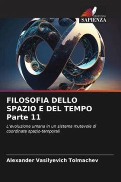 FILOSOFIA DELLO SPAZIO E DEL TEMPO Parte 11 - Tolmachev, Alexander Vasilyevich