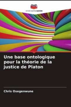 Une base ontologique pour la théorie de la justice de Platon - Osegenwune, Chris