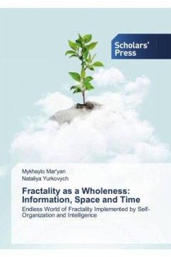 Fractality as a Wholeness: Information, Space and Time - Mar'yan, Mykhaylo;Yurkovych, Nataliya